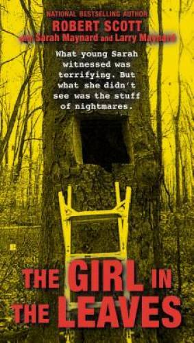 The Girl in the Leaves (Berkley True Crime) – Paperback By Scott, Robert – GOOD