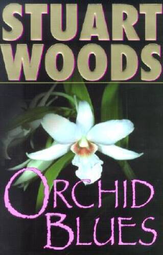 Orchid Blues (Holly Barker Novels) – Hardcover By Woods, Stuart – VERY GOOD