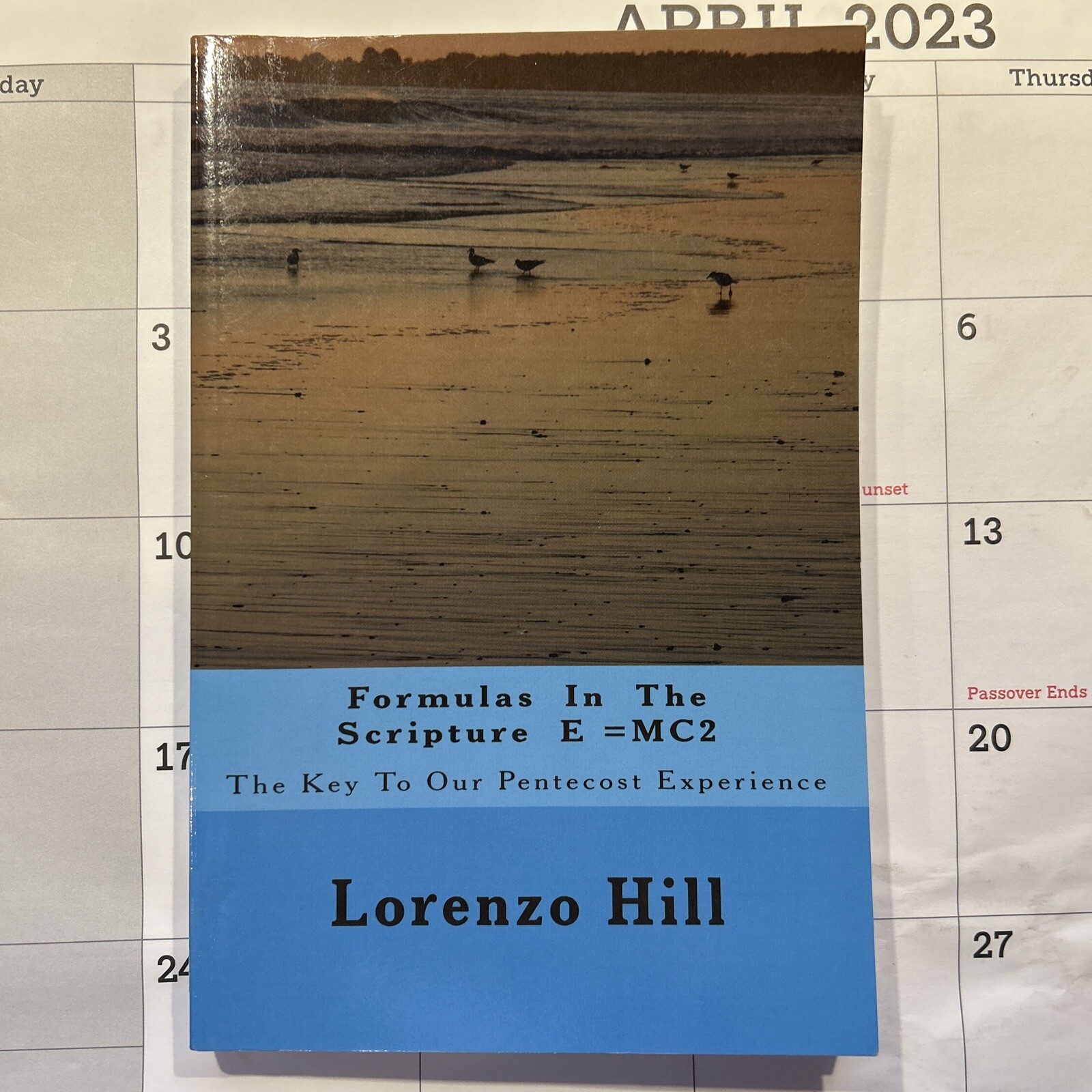 Formulas in the Scripture E = MC2 – Lorenzo Hill – 2017 – 202 pages – Pentecost