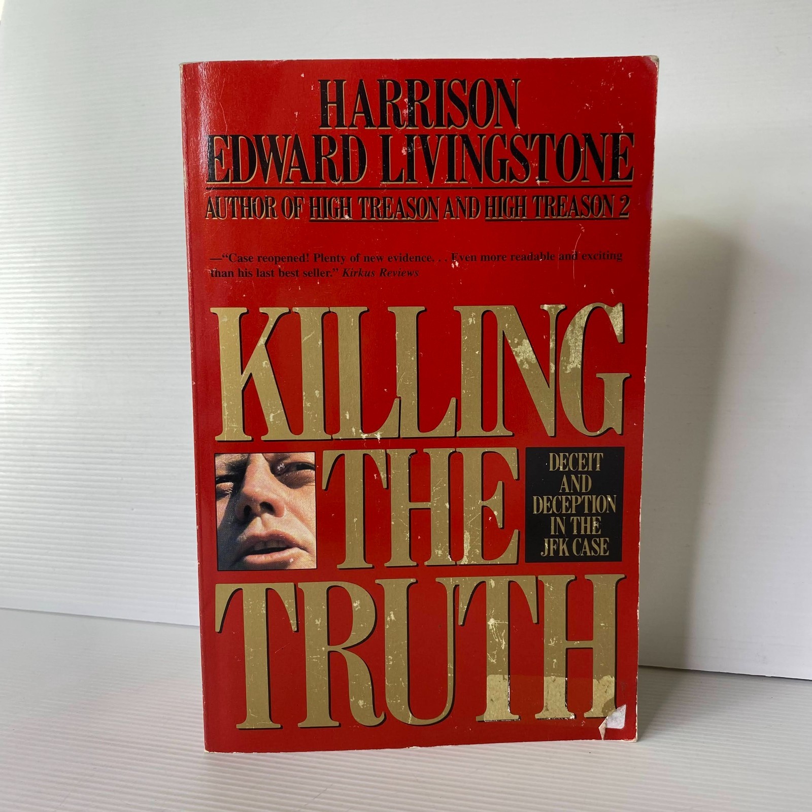 Killing the Truth by Harrison Edward Livingstone