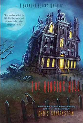 The Hanging Hill (A Haunted – Paperback, by Grabenstein Chris – Very Good