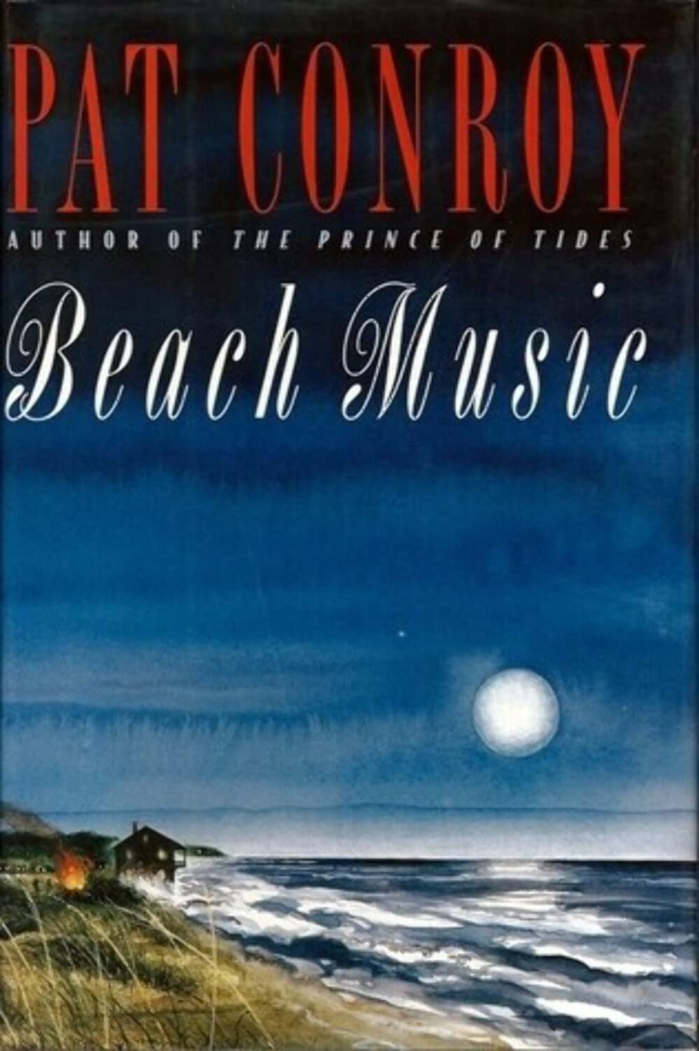 Beach Music – Pat Conroy – Good – See condition notes