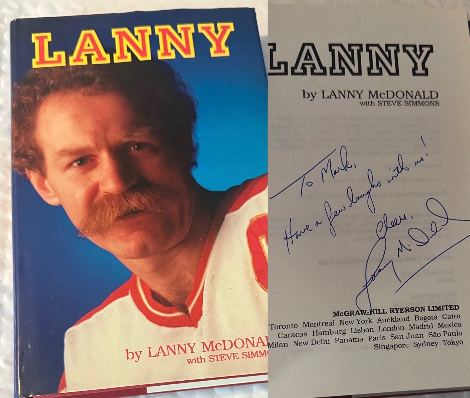 LANNY MCDONALD SIGNED BOOK AUTOBIOGRAPHY LANNY AUTOGRAPHED HOF