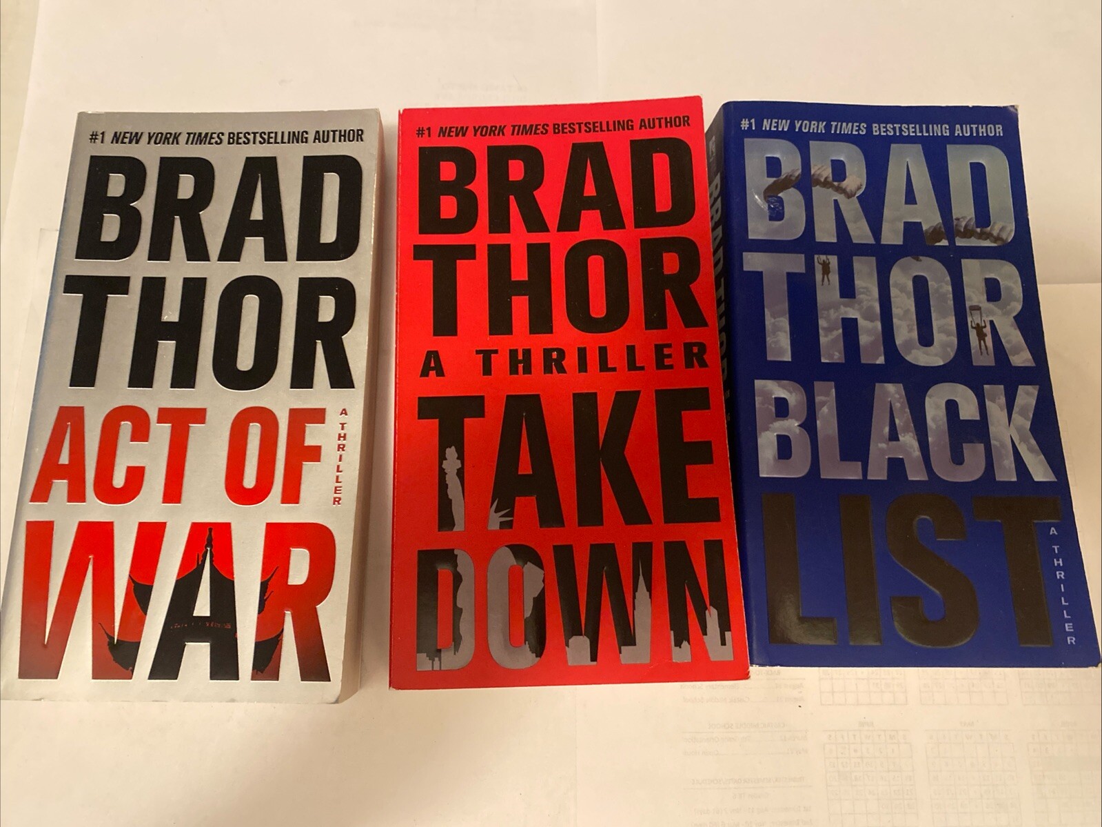 3 Paperback Books. Brad Thor Act Of War, Take Down And Black List
