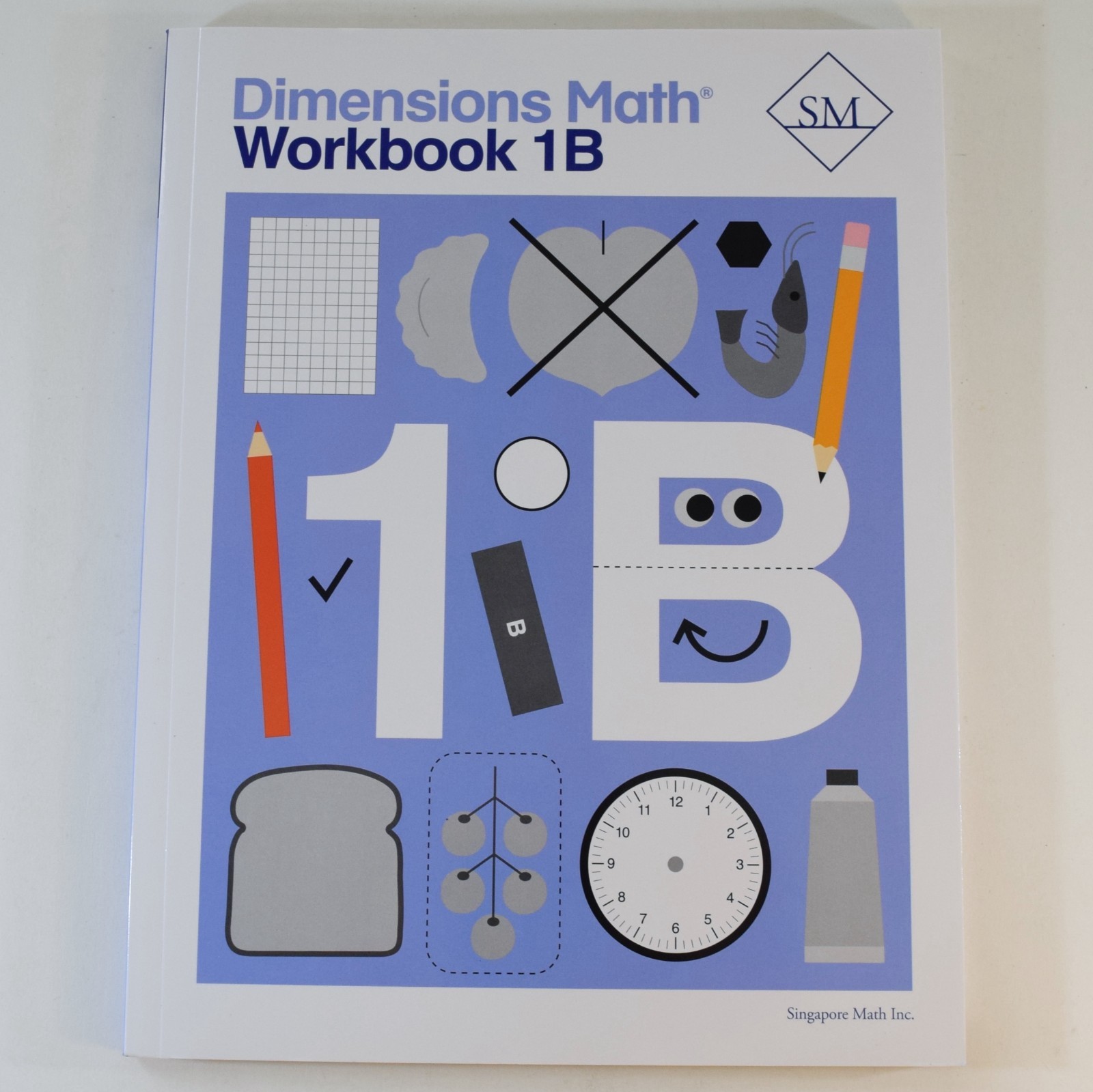 Dimensions Math Workbook 1B -Singapore Math Inc. [Paperback] NEW