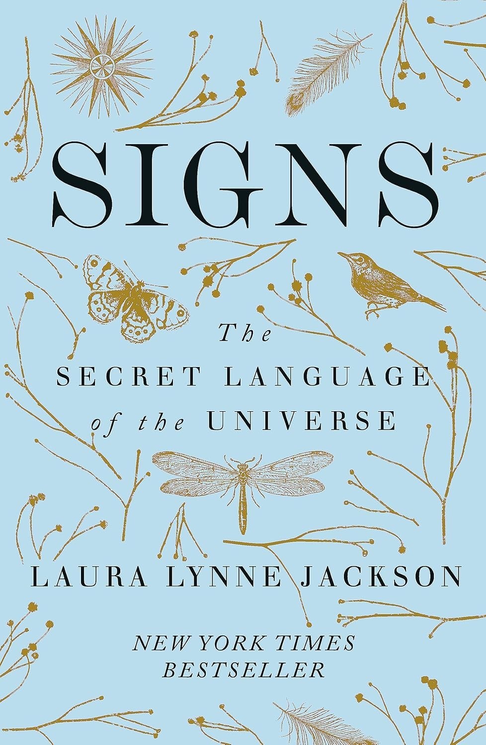 Signs: The secret language of the universe by Laura Lynne Jackson, Paperback….