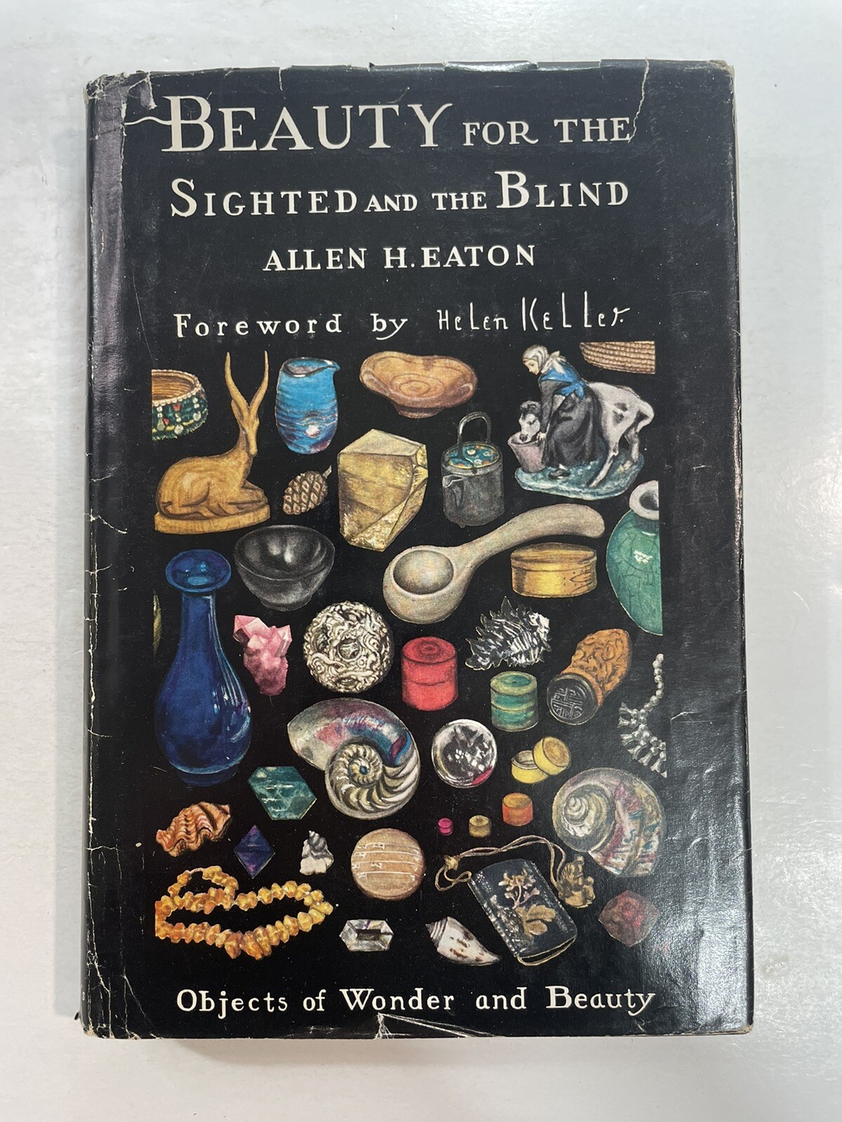 Beauty For The Sighted And The Blind Allen H Eaton Forward Helen Keller HC DJ