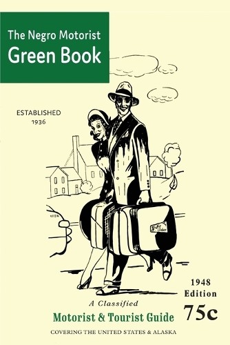 Victor H Green The Negro Motorist Green-Book (Paperback) (UK IMPORT)