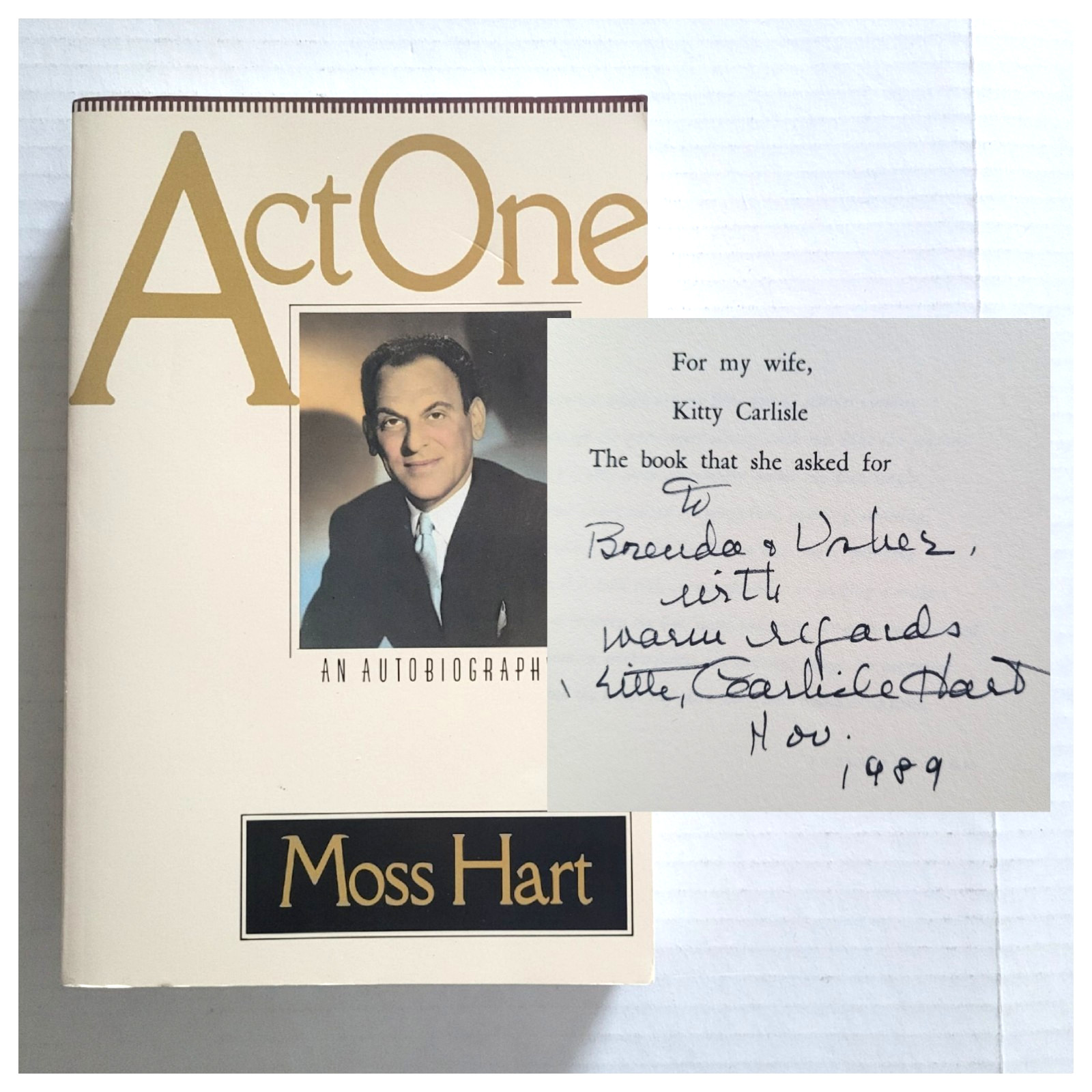 ACT ONE: AN AUTOBIOGRAPHY -MOSS HART -1989 -TRADE PB -KITTY CARLISLE HART SIGNED