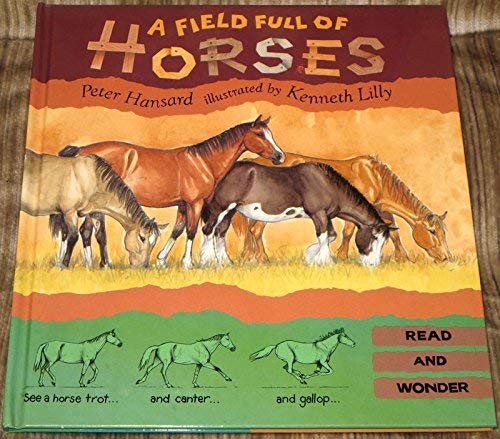 A Field Full of Horses (Read – VERY GOOD