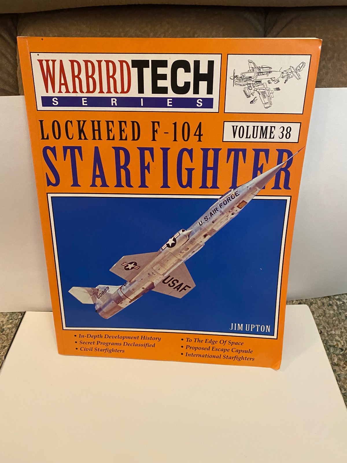 WarbirdTech Ser.: Lockheed F-104 Starfighter by Jim Upton (2004) Paperback