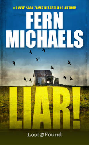 Liar (A Lost and Found Novel) – Mass Market Paperback By Michaels, Fern – GOOD