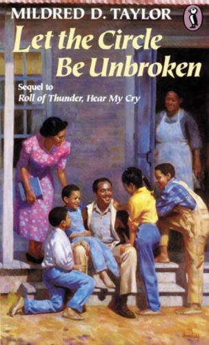 Let the Circle Be Unbroken; Logan Famil- 0140348921, Mildred D Taylor, paperback