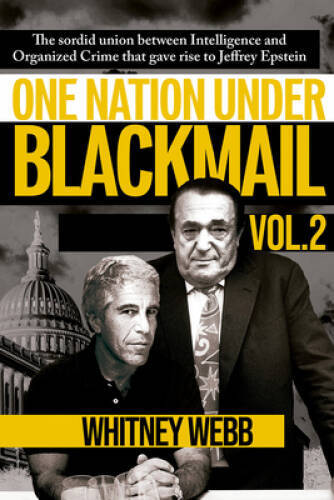 One Nation Under Blackmail: The Sordid Union Intelligence and Organi – VERY GOOD