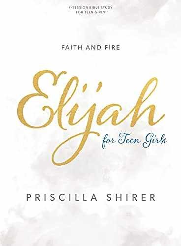 Elijah for Teen Girls – Bible Study – Paperback, by Shirer Priscilla – Very Good