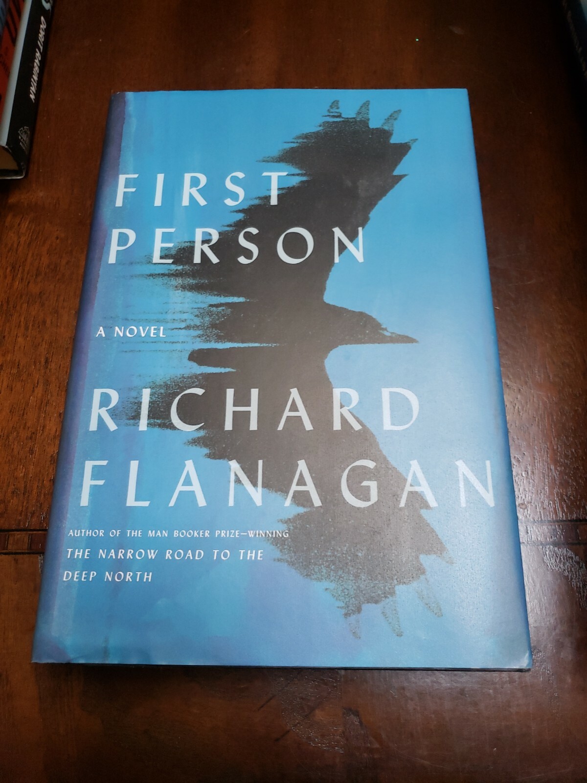 First Person by Richard Flanagan Hardcover Book Brand New