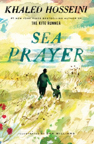 Sea Prayer – Hardcover By Hosseini, Khaled – VERY GOOD
