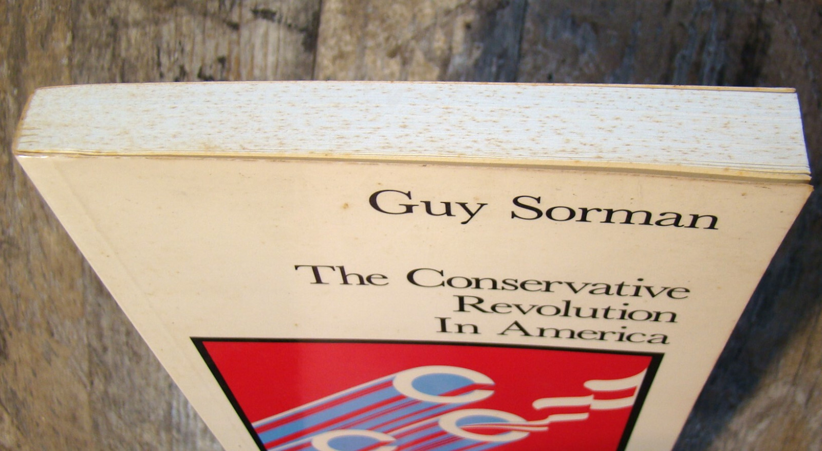 The Conservative Revolution In America ~1985 PB~ Guy Sorman SIGNED Politics