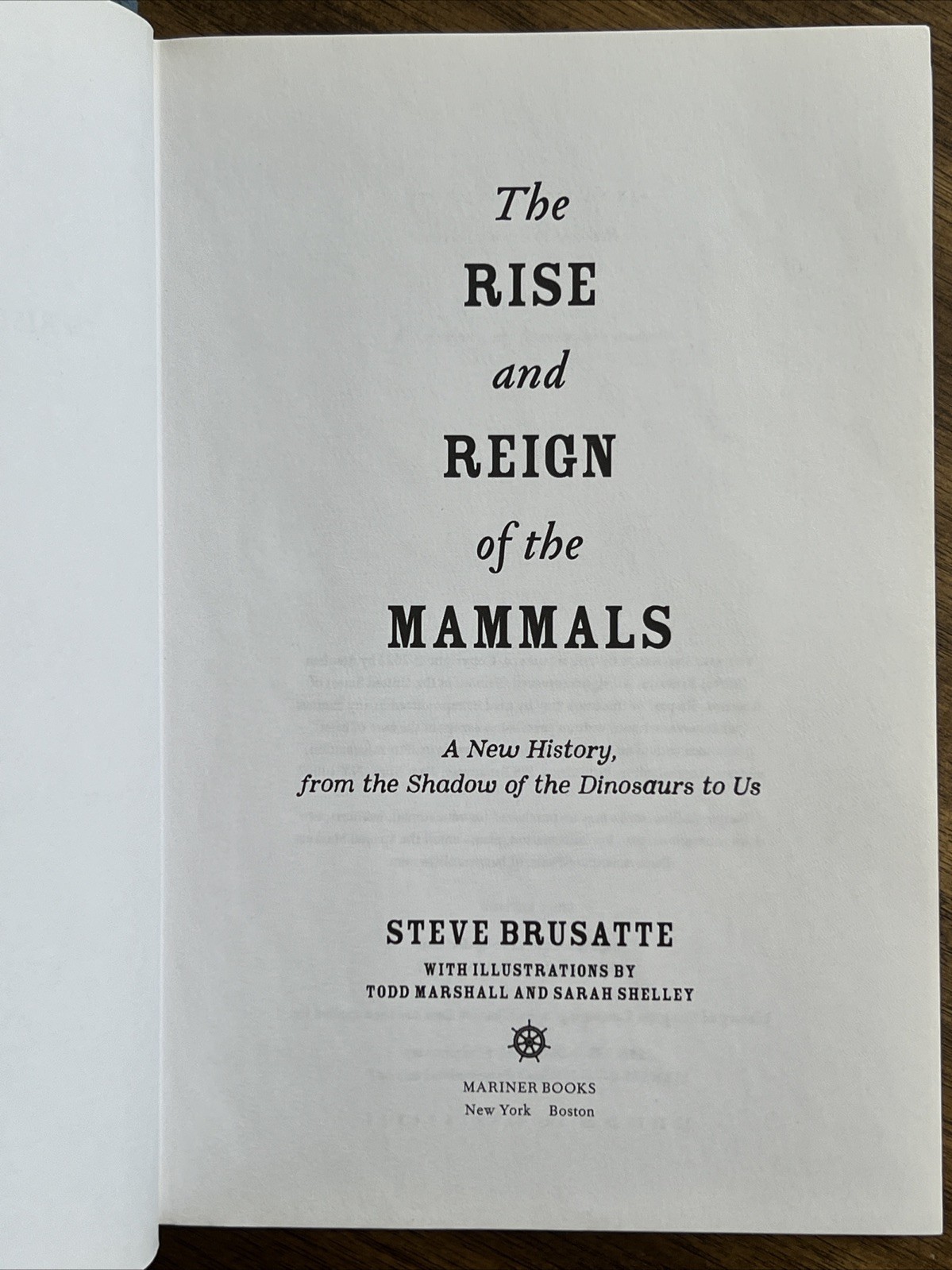 The Rise and Reign of the Mammals By Steve Brusatte 1st Printing HC/DJ