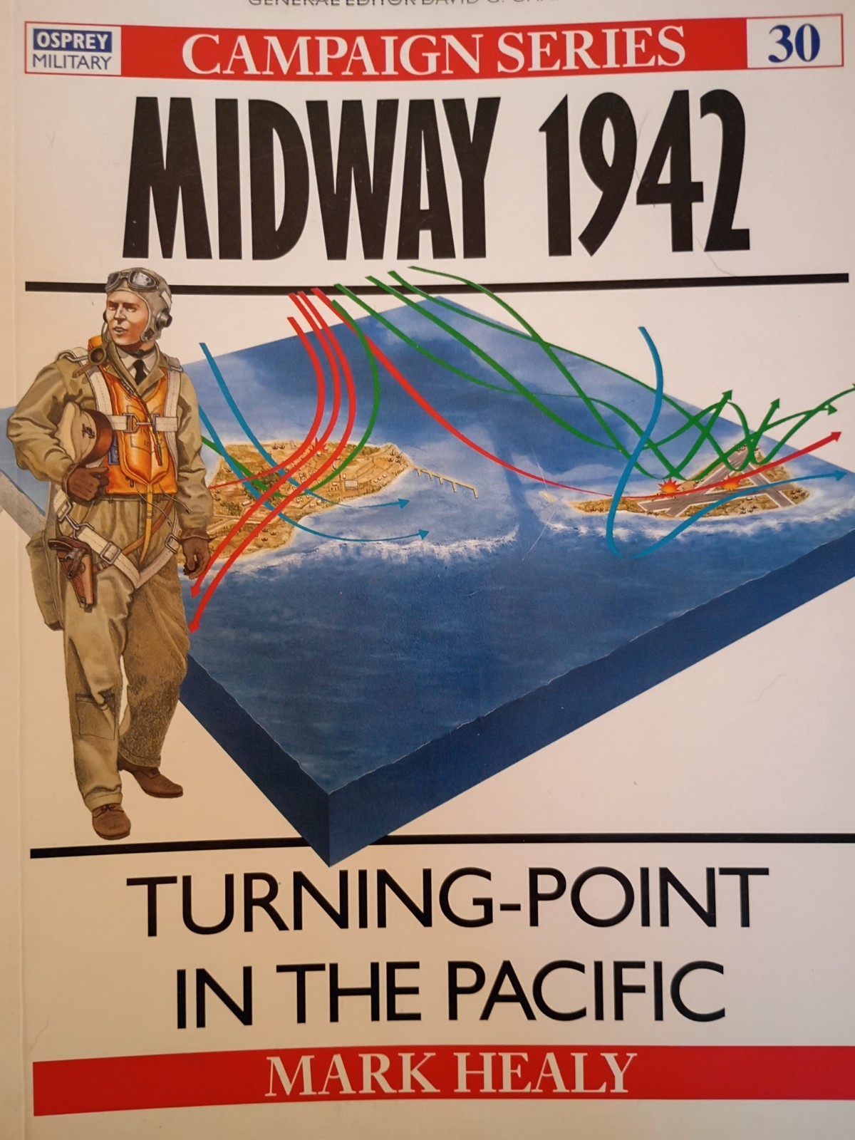Osprey Campaign No 30: Turning-Point in the Pacific by Mark Healy