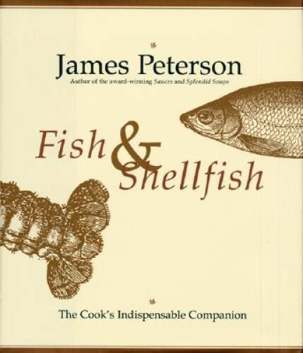 Fish & Shellfish: The Cook’s Indispensable Companion – Hardcover – VERY GOOD