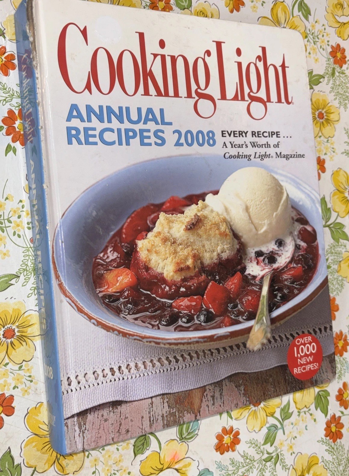 Cooking Light : 2008 Every Recipe – A Year’s Worth of Cooking Light Magazine HC