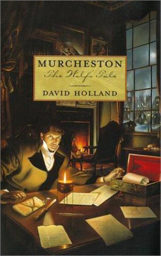 Murcheston: The Wolf’s Tale by David Holland