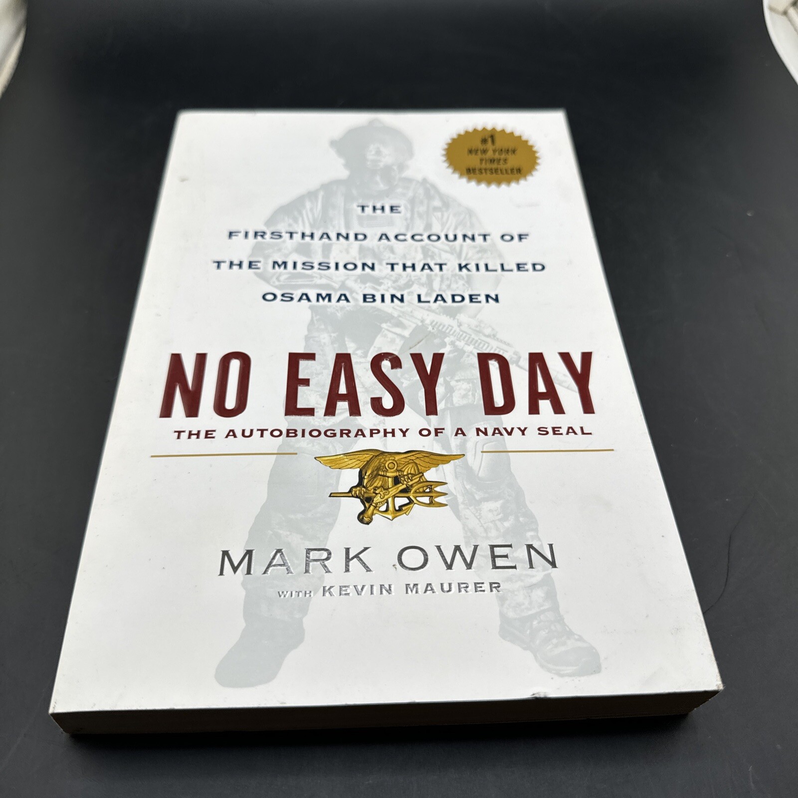 No Easy Day : The Firsthand Account of the Mission That Killed Osama Bin…
