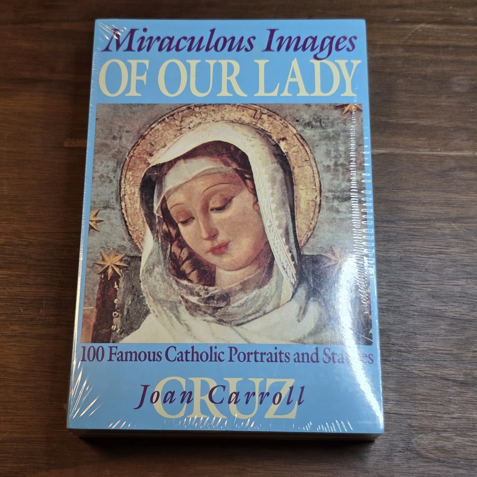 Miraculous Images of Our Lady Joan Carroll Cruz TAN Catholic Book Sealed NOS