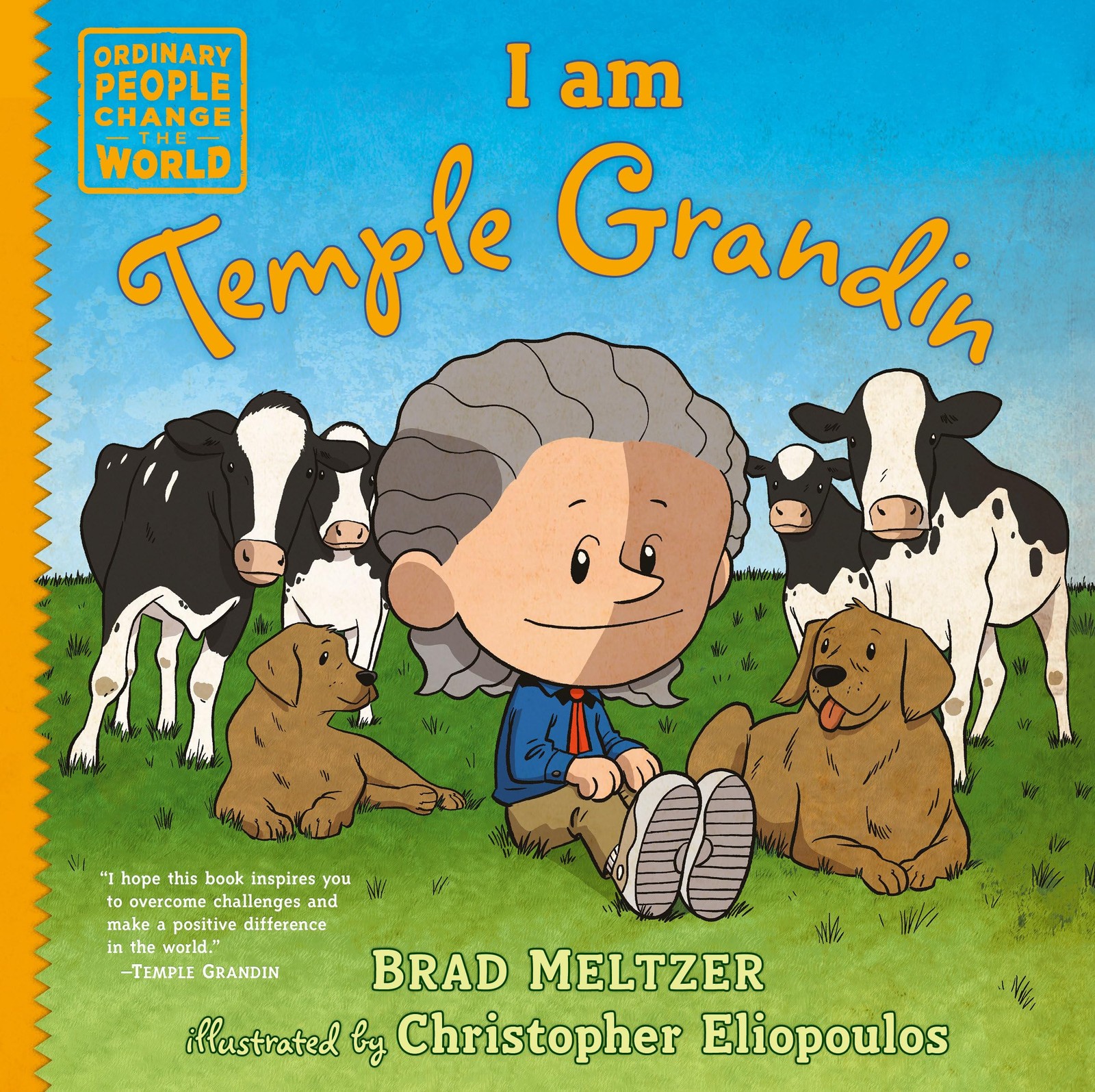 I am Temple Grandin (Ordinary People Change the World)
