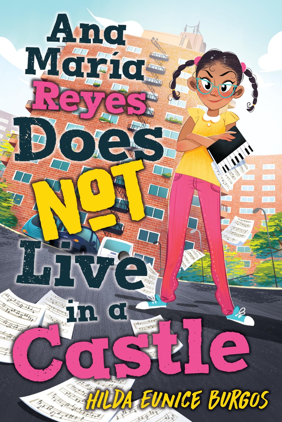 Ana María Reyes Does Not Live in a Castle – hardcover Hilda Burgos