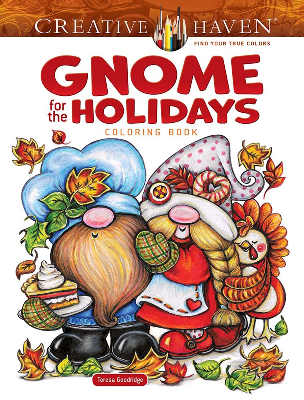 Creative Haven Gnome for the Holidays Coloring Book (Adult Coloring Books: H…