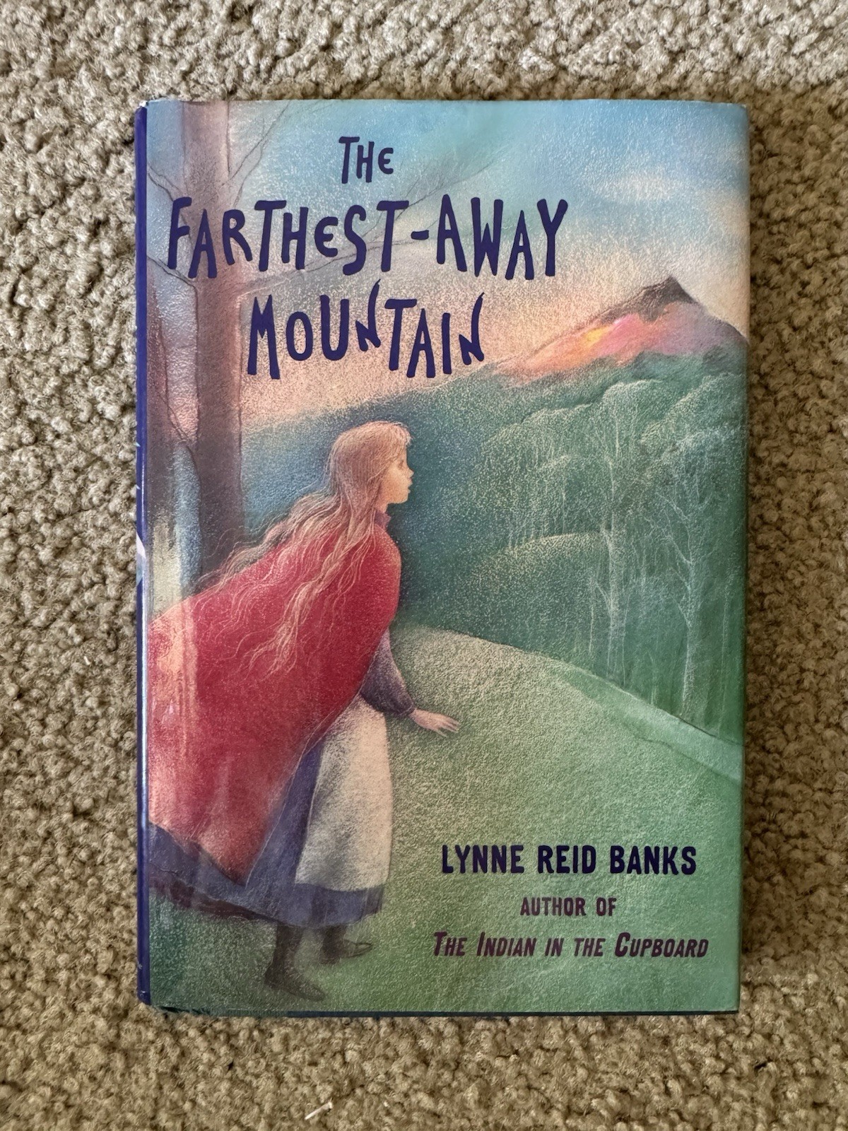 The Farthest-Away Mountain by Lynne Reid Banks Hardbound Like New