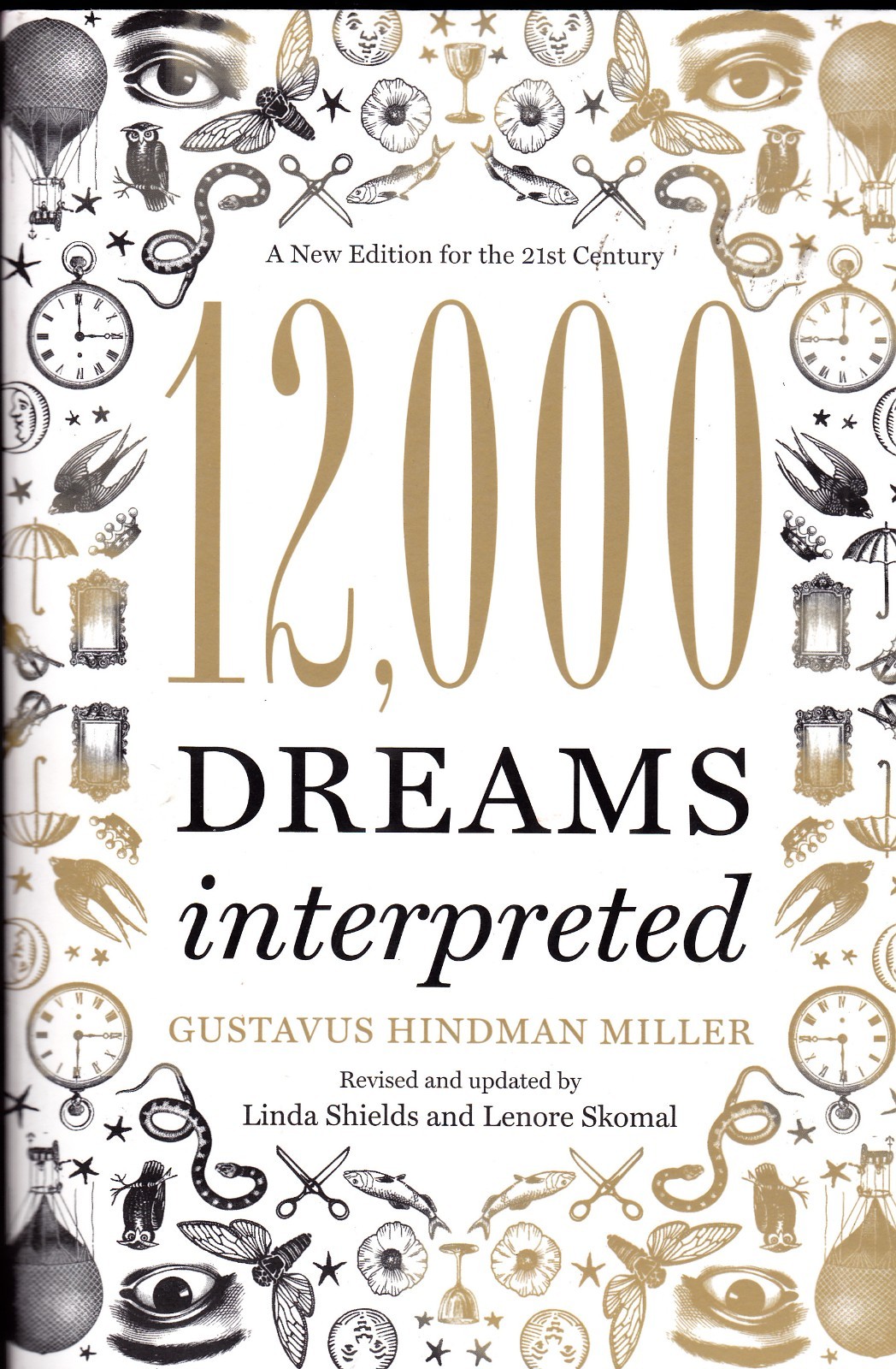 12,000 Dreams Interpreted By Gustavus Hindman Miller Paperback