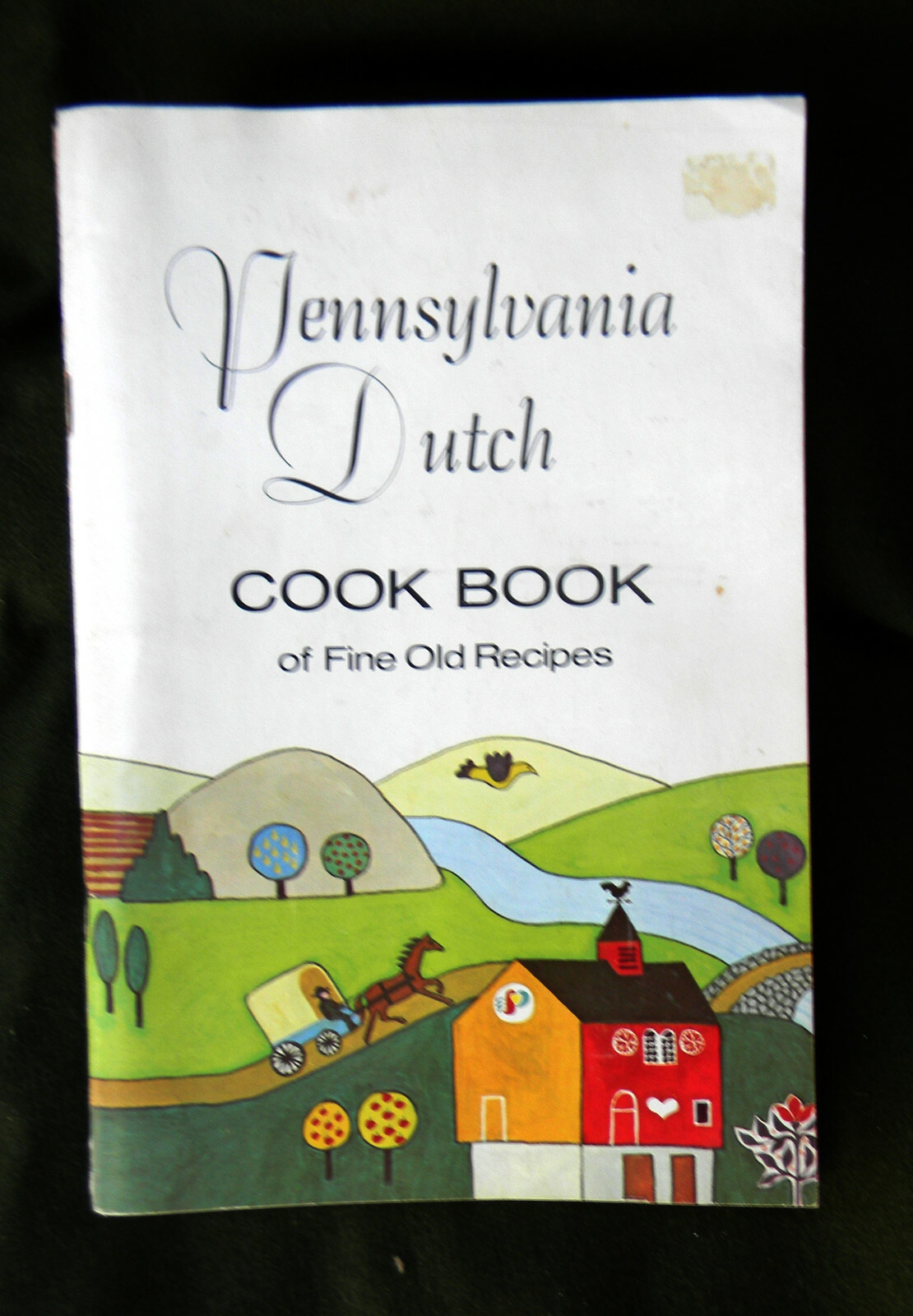 Pennsylvania DUTCH COOKBOOK of Fine Old Recipes, 62 pages