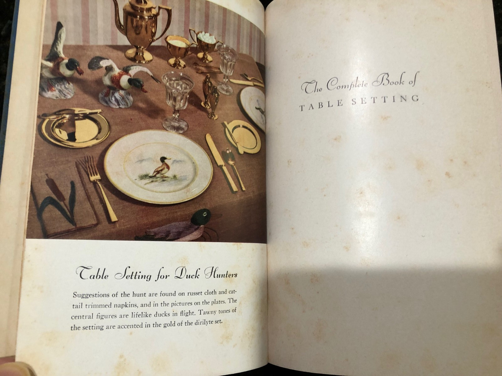 THE COMPLETE BOOK OF TABLE SETTING and Flower Arrangement by Amelia Leavitt Hill
