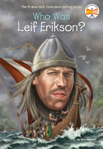 Who Was Leif Erikson? – Paperback By Medina, Nico – GOOD