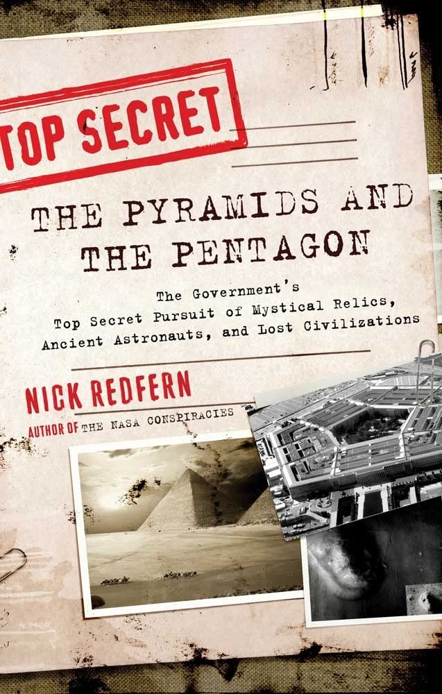 The Pyramids and the Pentagon: The Government’s Top Secret Pursuit of Mystic…