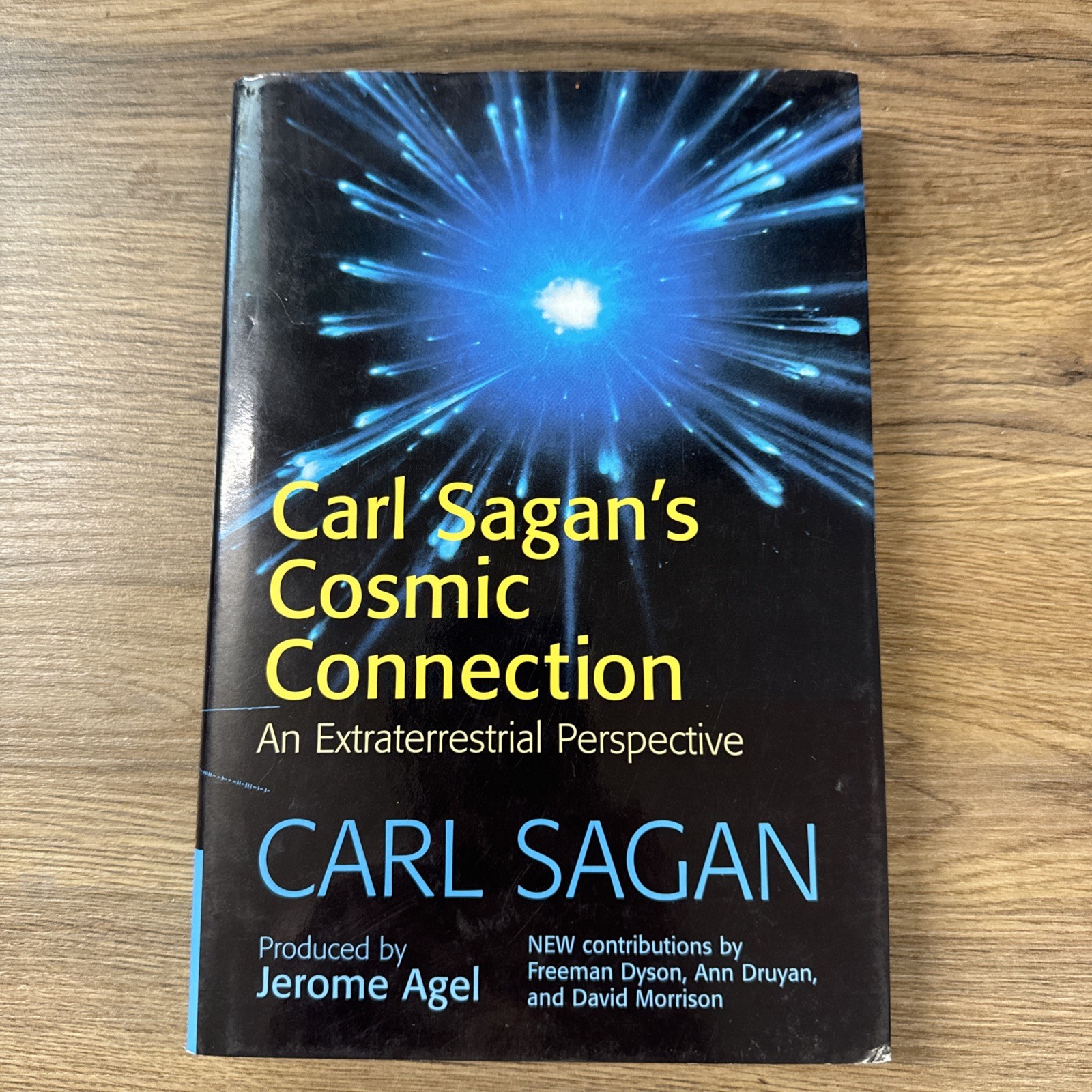Carl Sagan’s Cosmic Connection : An Extraterrestrial Perspective (Hardback Book)