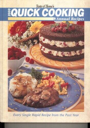 Taste of Home’s 2000 Quick Cooking Annual Recipes – Hardcover – GOOD