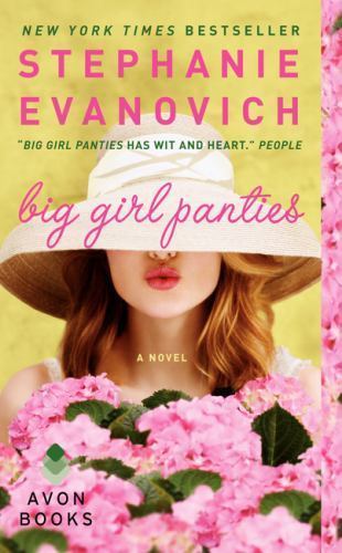 Big Girl Panties: A Novel: A Humorou- 0062325485, paperback, Stephanie Evanovich