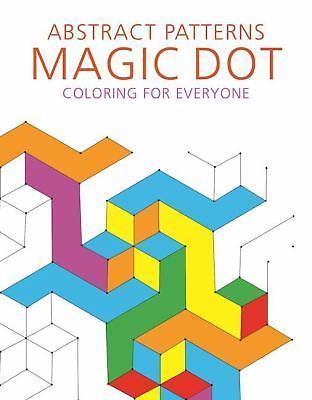 Abstract Patterns: Magic Dot Colo- paperback, 9781510718067, Skyhorse Publishing