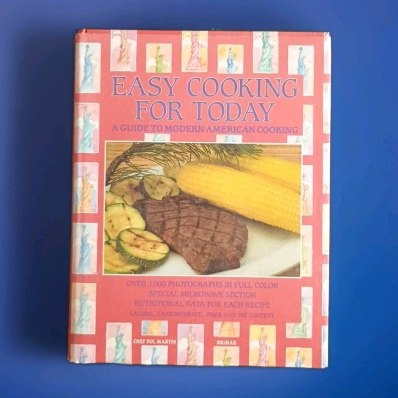 EASY COOKING FOR TODAY – A GUIDE TO MODERN AMERICAN COOKING – HARDCOVER W/ DJ
