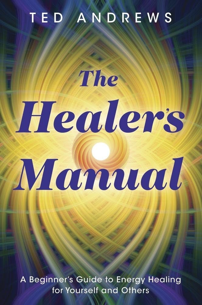 The Healer’s Manual: A Beginner’s Guide to Energy Healing for Yourself and…