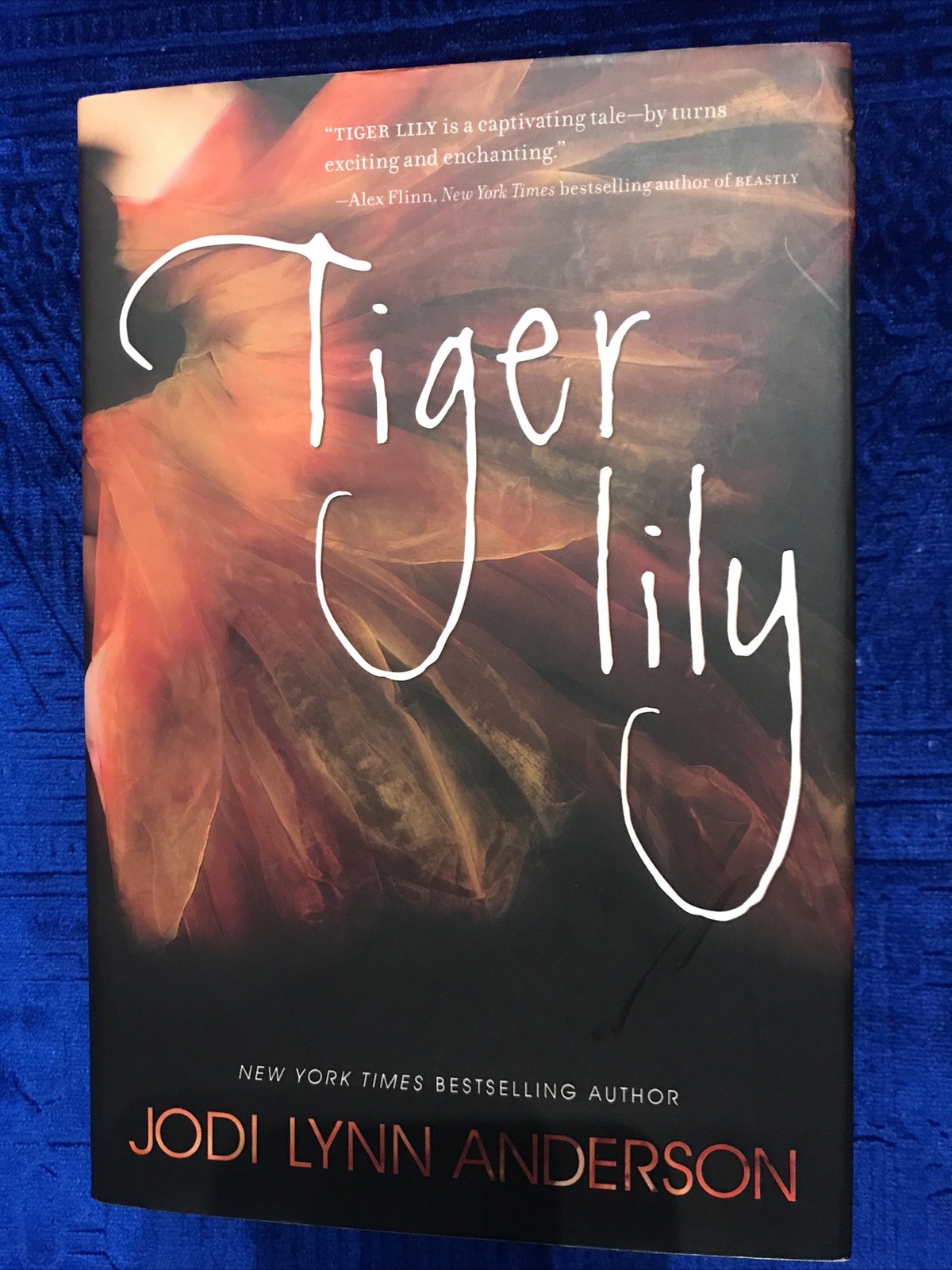 Tiger Lily by Jodi Lynn Anderson (2012, Hardcover)