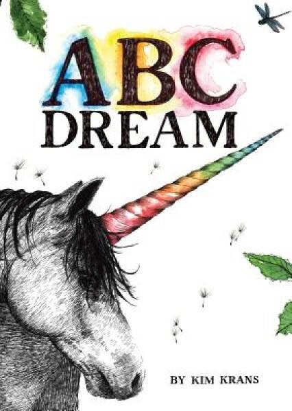 ABC Dream – Hardcover By Krans, Kim – ACCEPTABLE