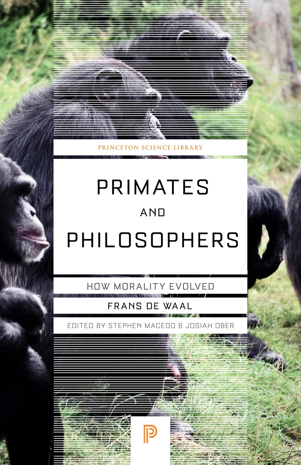 Primates and Philosophers: How Morality Evolved (The University Center for H…