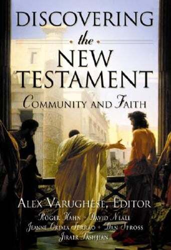 Discovering the New Testament: Community and Faith by Alex Varughese: Used