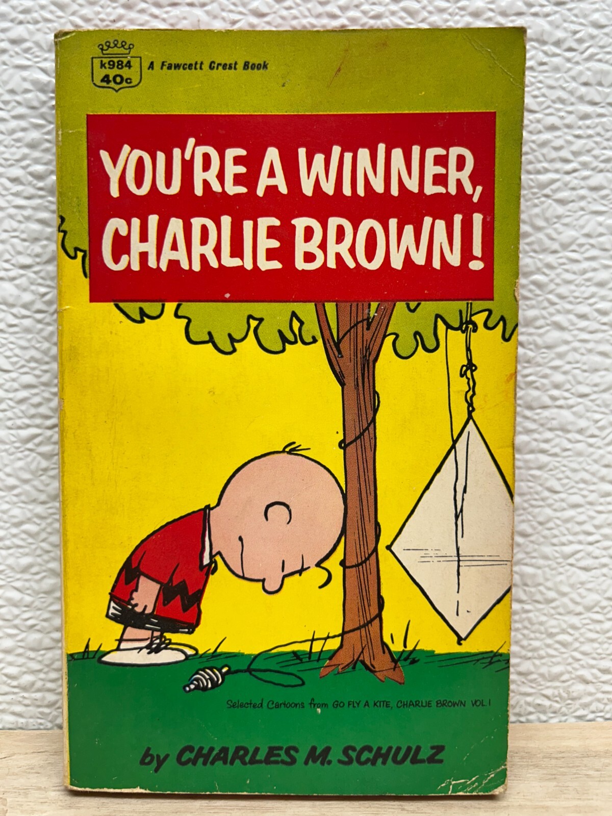 1967 You’re A Winner, Charlie Brown By Charles Schulz Fawcet Crest Peanuts Book