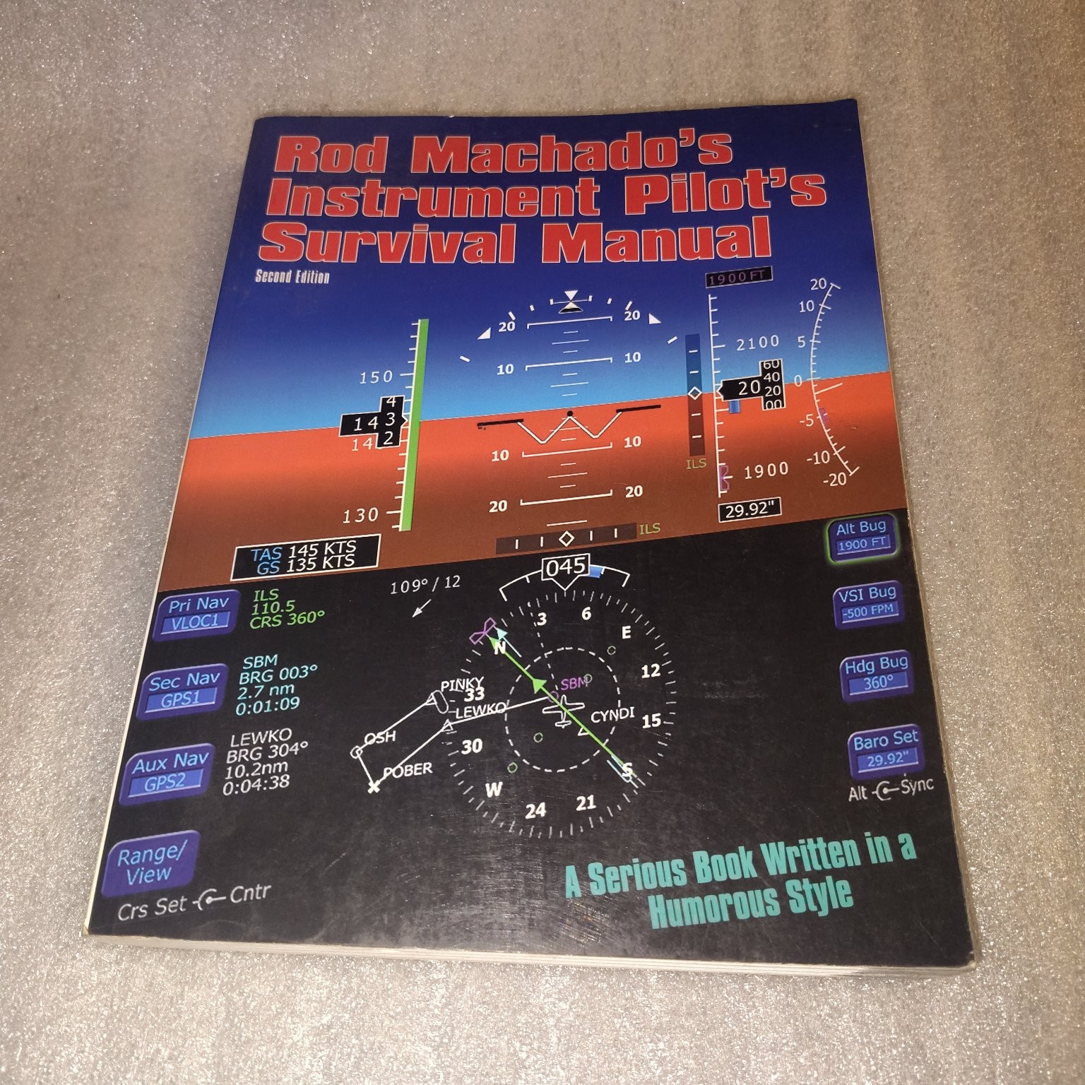 Rod Machado’s Instrument Pilot’s Survival Manual Rod Machado 2003 2nd Ed